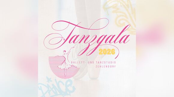 TANZGALA 2026 - Ballett und Tanzstudio Zehlendorf